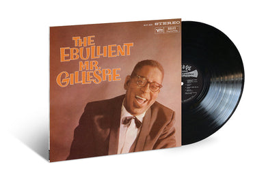 Dizzy Gillespie: The Ebullient Mr. Gillespie LP (Verve By Request Series)